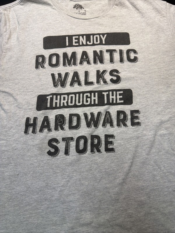 I Enjoy Romantic Walks Through Hardware Store | Funny Wood Medium Sport Grey